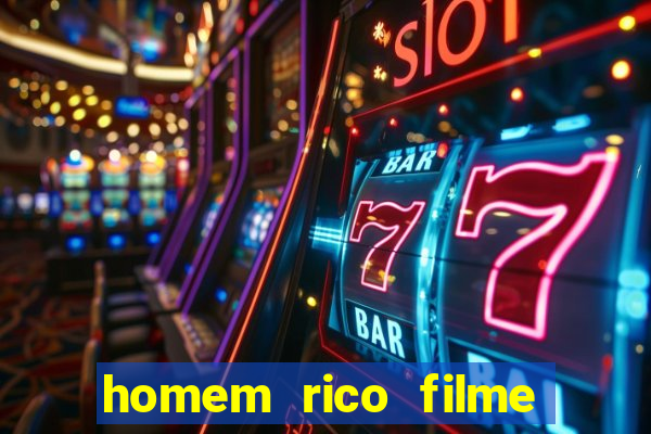 homem rico filme filme homem rico finge ser pobre para